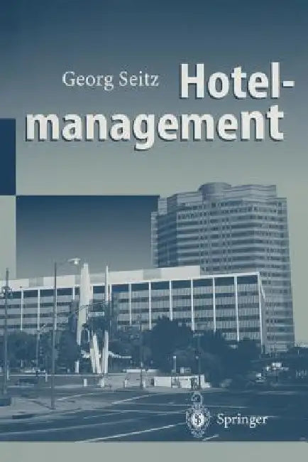 Hotelmanagement by Georg Seitz