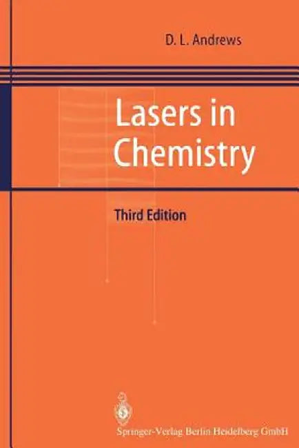 Lasers in Chemistry by David L. Andrews