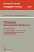 Managing Information Highways: The Prism Book: Principles, Methods, and Case Studies for Designing Telecommunications Management Systems by Kim Berquist, E. Coulson, Andrew Berquist