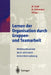 Lernen Der Organisation Durch Gruppen- Und Teamarbeit: Wettbewerbsvorteile Durch Umfassende Unternehmensplanung by Martin Kröll, R. Hoben, Herbert Schnauber