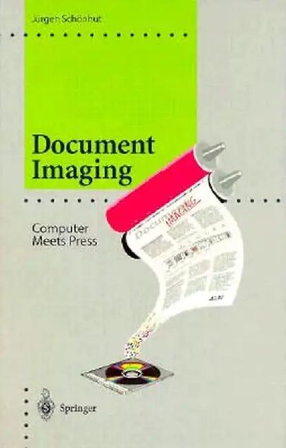 Document Imaging: Computer Meets Press by Jürgen Schönhut