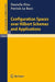 Configuration Spaces Over Hilbert Schemes and Applications by Danielle Dias, Patrick Le Barz