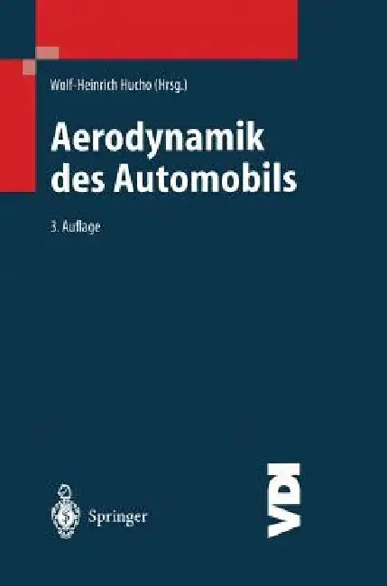 Aerodynamik Des Automobils by Wolf-Heinrich Hucho