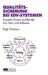 Qualitätssicherung Bei Edv-Systemen: Auswahl, Einsatz Und Betrieb Von Hard- Und Software by Birgit Dreehsen