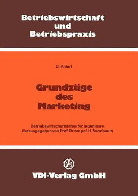 Grundzüge Des Marketing by Dieter Ahlert, Herbert Vormbaum