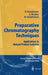 Preparative Chromatography Techniques: Applications in Natural Product Isolation by K. Hostettmann