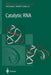 Catalytic RNA by Fritz Eckstein