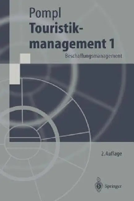 Touristikmanagement 1: Beschaffungsmanagement by Wilhelm Pompl
