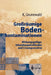 Großräumige Bodenkontaminationen: Wirkungsgefüge, Erkundungsmethoden Und Lösungsansätze by Karsten Grunewald