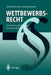 Wettbewerbsrecht: Unter Berücksichtigung Europarechtlicher Bezüge by Brunhilde Ackermann