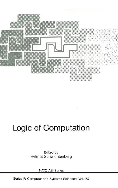 Logic of Computation by Helmut Schwichtenberg