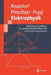 Elektrophysik: Physikalische Grundlagen Der Elektrotechnischen Werkstoffe Und Halbleiterbauelemente by Dörte Neundorf, Reinhard Pfendtner, H. -P Popp