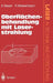 Oberflächenbehandlung Mit Laserstrahlung by Eckhard Beyer, K. Wissenbach