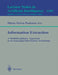 Information Extraction: A Multidisciplinary Approach to an Emerging Information Technology: A Multidisciplinary Approach to an Emerging Information Te by Maria T. Pazienza