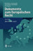 Dokumente Zum Europäischen Recht: Band 2: Justiz (Bis 1957) by S. Coßmann, Reiner Schulze, H. Holtmann