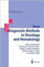 New Diagnostic Methods In Oncology And Hematology by D. Huhn