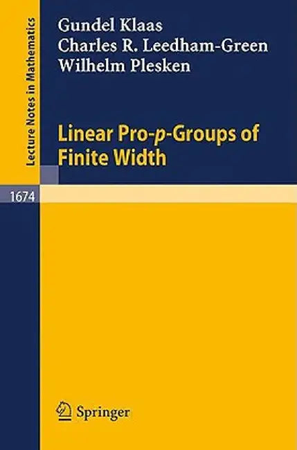 Linear Pro-P-Groups of Finite Width by Gundel Klaas