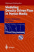 Modeling Density-Driven Flow in Porous Media: Principles, Numerics, Software [With Cross-Platform CD-ROM] by Ekkehard O. Holzbecher