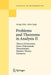 Problems and Theorems in Analysis II: Theory of Functions. Zeros. Polynomials. Determinants. Number Theory. Geometry by George Polya