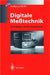Digitale Meßtechnik: Grundlagen, Geräte, Bussysteme by Wolfgang Pfeiffer