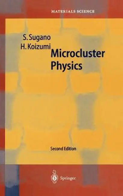 Microcluster Physics by Satoru Sugano