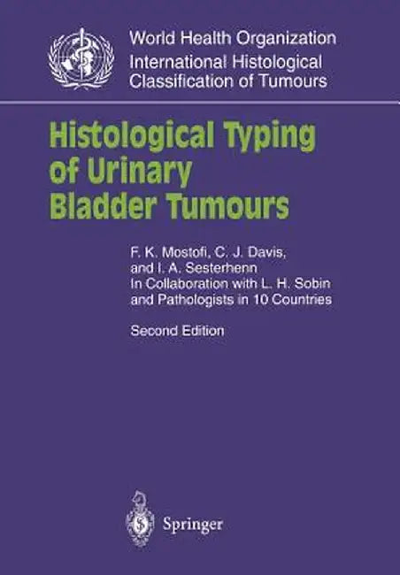 Histological Typing of Urinary Bladder Tumours by L. H. Sobin