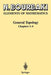 General Topology: Chapters 1-4 by N. Bourbaki