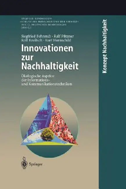 Innovationen Zur Nachhaltigkeit: Ökologische Aspekte Der Informations- Und Kommunikationstechniken by M. Kuom, Siegfried Behrendt, M. Scharp