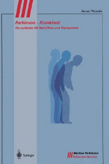 Parkinson-Krankheit: Ein Leitfaden Für Betroffene Und Therapeuten by Reiner Thümler