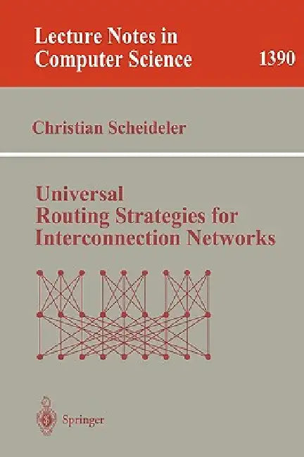 Universal Routing Strategies for Interconnection Networks by Christian Scheideler