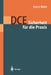 Dce: Sicherheit Für Die PRAXIS by Horst Mehl