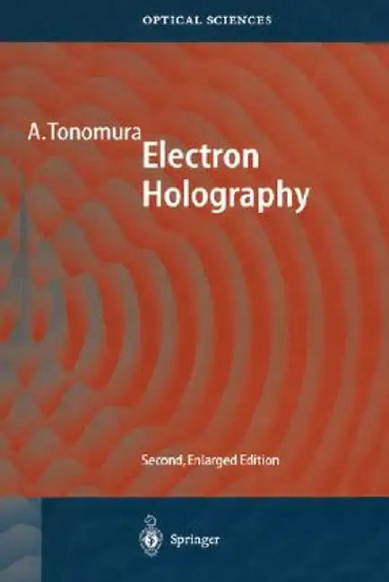 Electron Holography by Akira Tonomura