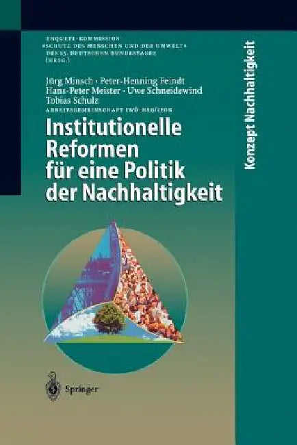 Institutionelle Reformen Für Eine Politik Der Nachhaltigkeit by M. Mogalle, Jörg Minsch, J. Tscheulin