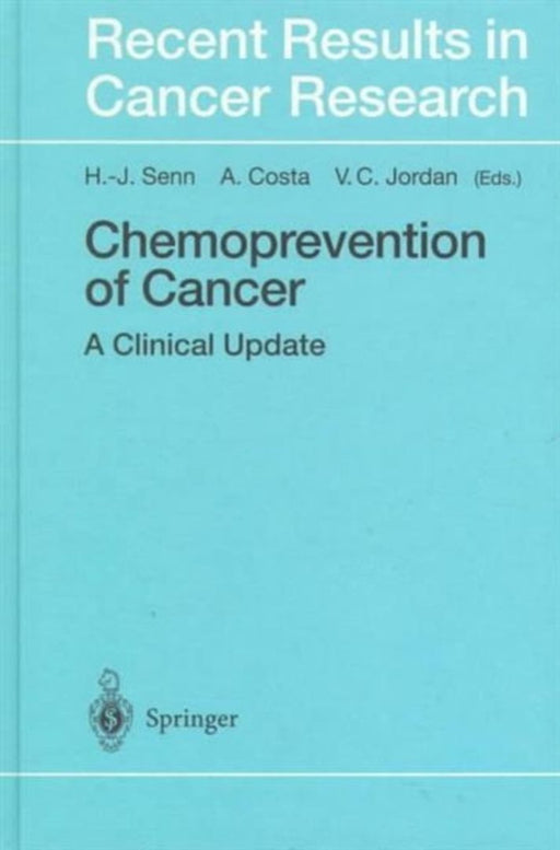 Chemoprevention Of Cancer: A Clinical Update by H.J. Senn, Alberto Costa
