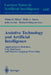Assistive Technology and Artificial Intelligence: Applications in Robotics, User Interfaces and Natural Language Processing by Vibhu O. Mittal, Holly A. Yanco, John Aronis