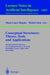 Conceptual Structures: Theory, Tools and Applications: 6th International Conference on Conceptual Structures, Iccs'98, Montpellier, France, August, 10 by Marie-Laure Mugnier, Michel Chein