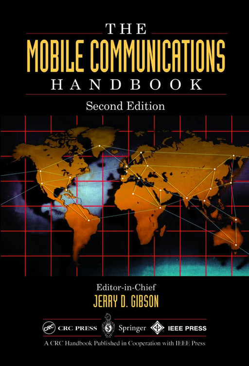 The Mobile Communications Handbook by Jerry D. Gibson