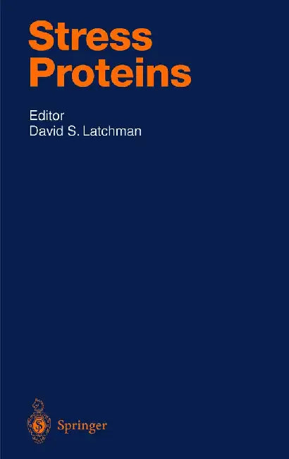Stress Proteins by David S. Latchman