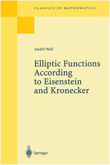 Elliptic Functions According To Eisenstein And Kromicker