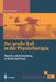 Der Große Ball in Der Physiotherapie: Theorie Und Anwendung in Klinik Und PRAXIS by Beate Carrière, V. Janda, K. Hofheinz-Eckert