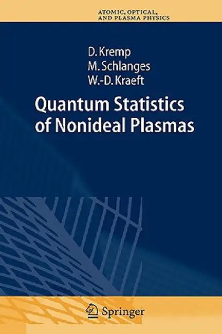 Quantum Statistics of Nonideal Plasmas by Dietrich Kremp