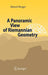A Panoramic View of Riemannian Geometry by Marcel Berger