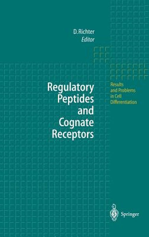 Regulatory Peptides And Cognate Receptors by Dietmar Richter