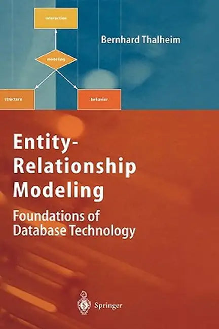 Entity-Relationship Modeling by Bernhard Thalheim