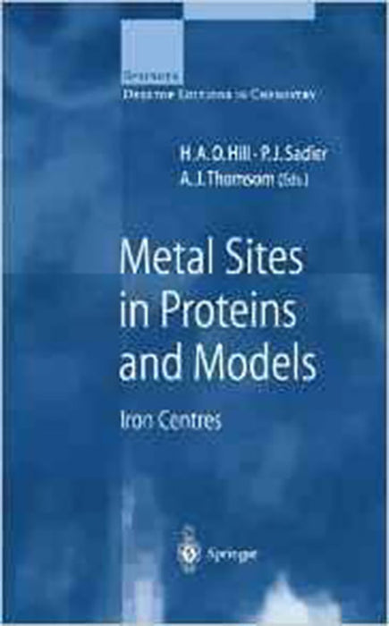 Metal Sites In Proteins And Models: Iron Centres