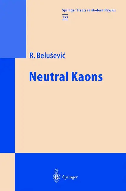 Neutral Kaons by Radoje Belusevic