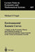 Environmental Kuznets Curves: A Study on the Economic Theory and Political Economy of Environmental Quality Improvements in the Course of Economic G by Michael P. Vogel