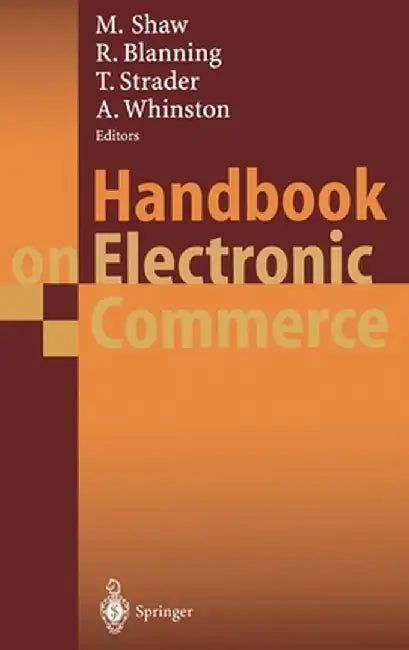 Handbook on Electronic Commerce by Michael Shaw