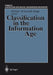 Classification in the Information Age: Proceedings of the 22nd Annual Gfkl Conference, Dresden, March 4-6, 1998 by Wolfgang A. Gaul