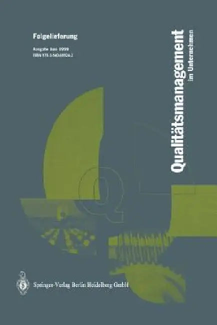 Qualitätsmanagement Im Unternehmen: Grundlagen, Methoden Und Werkzeuge, Praxisbeispiele by Wolfgang Hansen, Gerd F. Kamiske